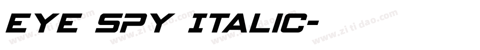 Eye Spy Italic字体转换